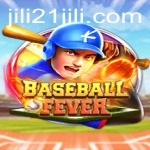 Exploring BaseballFever: An In-Depth Look at the Exciting World of Jili21