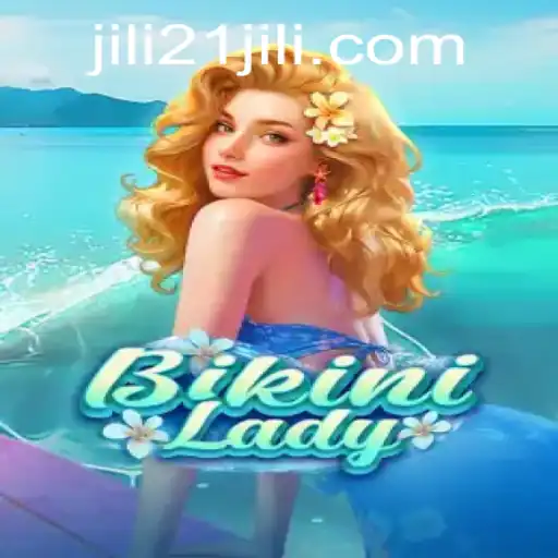 Exploring the Exciting World of BikiniLady: A Dive into Jili21's Thrilling Game Experience
