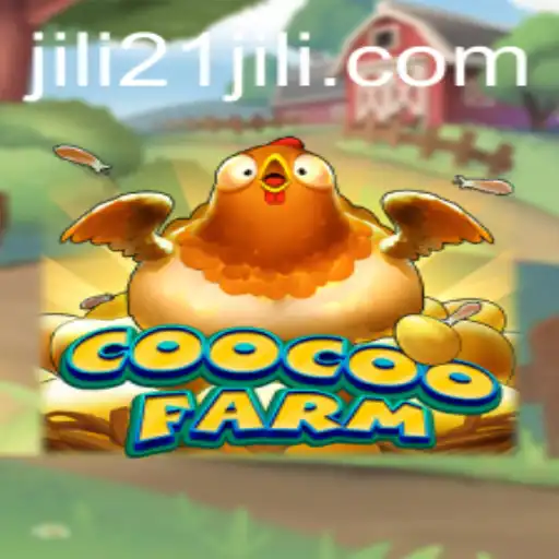 Exploring the Engaging World of CooCooFarm with jili21