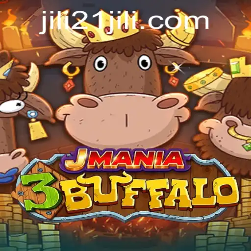 Exploring the Thrilling World of JMania3Buffalo and Its Connection to jili21